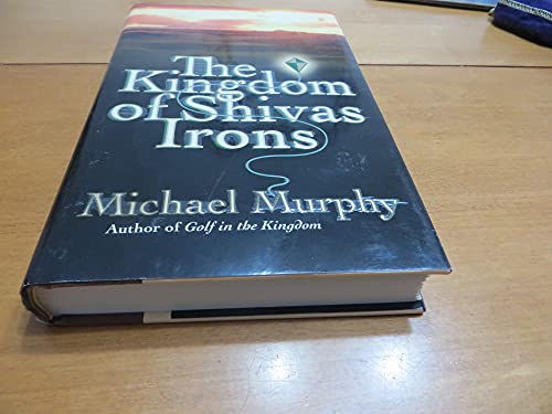 The Kingdom of Shivas Irons (9780767900171) by Murphy, Michael