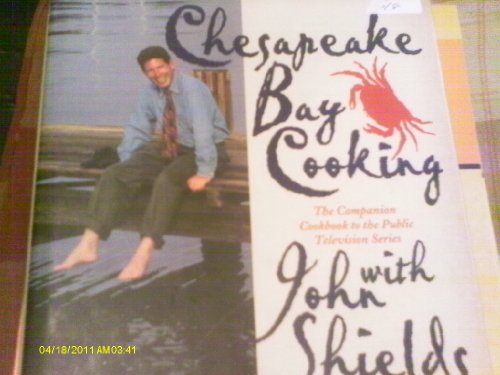 Imagen de archivo de Chesapeake Bay Cooking: The Companion Cookbook to the Public Television Series a la venta por Jenson Books Inc