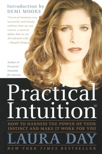 Imagen de archivo de Practical Intuition: How to Harness the Power of Your Instinct and Make It Work for You a la venta por Firefly Bookstore