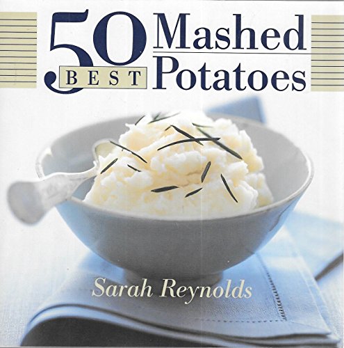 Beispielbild fr 50 Best Mashed Potatoes (365 Ways Series) zum Verkauf von Wonder Book