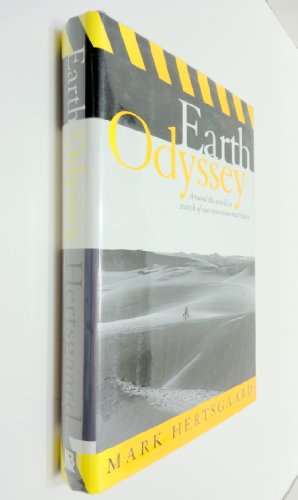 9780767900584: Earth Odyssey: Around the World in Search of Our Environmental Future