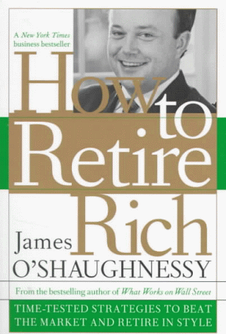 Imagen de archivo de How to Retire Rich : Time-Tested Strategies to Beat the Market and Retire in Style a la venta por Better World Books