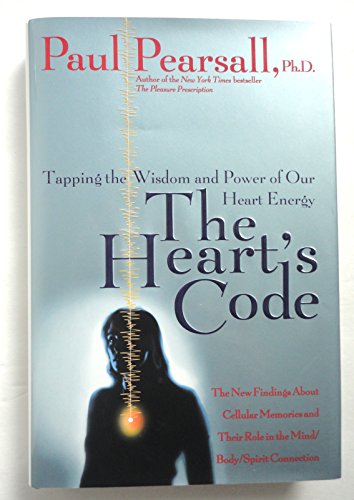 Beispielbild fr The Heart's Code: Tapping the Wisdom and Power of Our Heart Energy zum Verkauf von Wonder Book