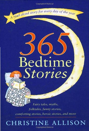 Imagen de archivo de 365 Bedtime Stories a la venta por Better World Books