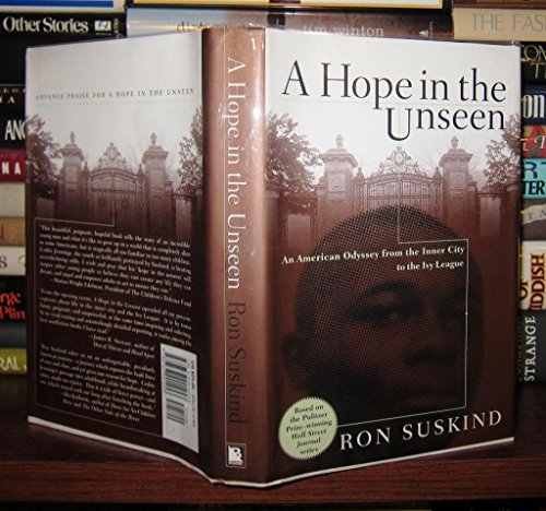 HOPE IN THE UNSEEN : AN AMERICAN ODYSSEY