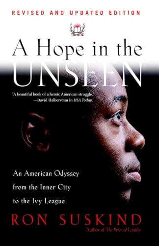 Imagen de archivo de A Hope in the Unseen: An American Odyssey from the Inner City to the Ivy League a la venta por SecondSale