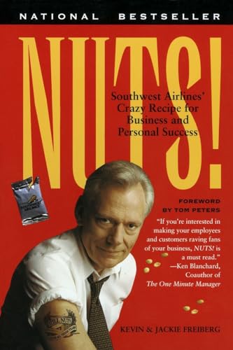 Stock image for Nuts!: Southwest Airlines' Crazy Recipe for Business and Personal Success for sale by Pomfret Street Books