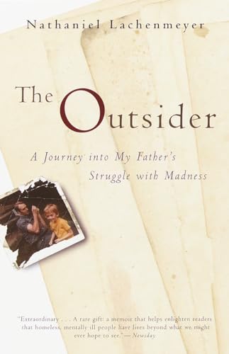 Beispielbild fr The Outsider: A Journey Into My Father's Struggle With Madness zum Verkauf von SecondSale