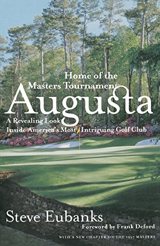 Stock image for Augusta : Home of the Masters Tournament for sale by Better World Books