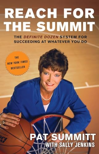 Beispielbild fr Reach for the Summit: The Definite Dozen System for Succeeding at Whatever You Do zum Verkauf von Wonder Book