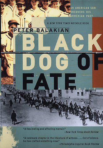 Beispielbild fr Black Dog of Fate: An American Son Uncovers His Armenian Past zum Verkauf von gearbooks