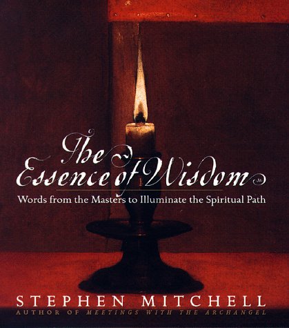 Beispielbild fr The Essence of Wisdom : Words from the Masters to Illuminate the Spiritual Path zum Verkauf von Better World Books