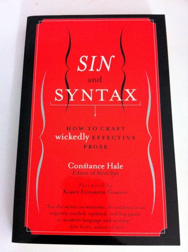 SIN AND SYNTAX : HOW TO CRAFT WICKEDLY E