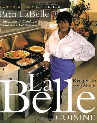 Imagen de archivo de LaBelle Cuisine: Recipes to Sing About a la venta por SecondSale