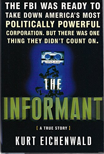 Beispielbild fr The Informant: A True Story zum Verkauf von Books of the Smoky Mountains