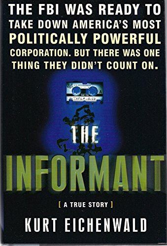 Imagen de archivo de The Informant : A True Story a la venta por Better World Books