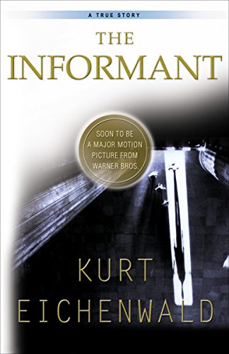 Imagen de archivo de The Informant: A True Story a la venta por Gulf Coast Books