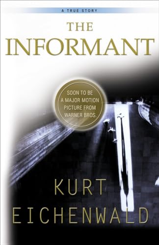 Stock image for The Informant: A True Story for sale by SecondSale