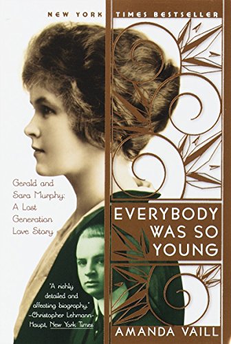 Beispielbild fr Everybody Was So Young : Gerald and Sara Murphy: a Lost Generation Love Story zum Verkauf von Better World Books