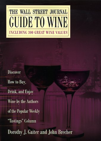 Imagen de archivo de The Wall Street Journal guide to wine a la venta por The Book Cellar, LLC