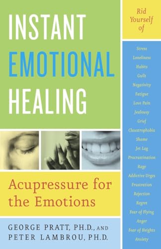Beispielbild fr Instant Emotional Healing: Acupressure for the Emotions zum Verkauf von SecondSale