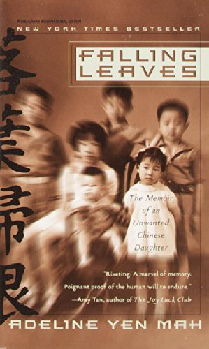 Beispielbild fr Falling Leaves: THE TRUE STORY OF AN UNWANTED CHINESE DAUGHTER zum Verkauf von WorldofBooks