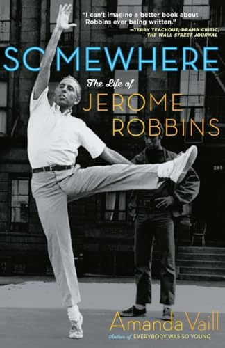 Beispielbild fr Somewhere : The Life of Jerome Robbins zum Verkauf von Better World Books