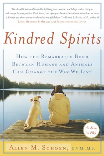 9780767904315: Kindred Spirits: How the Remarkable Bond Between Humans and Animals Can Change the Way we Live