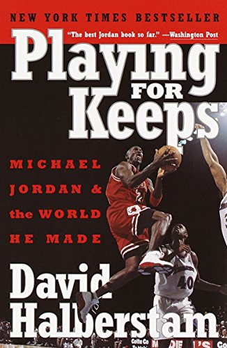 Beispielbild fr Playing for Keeps: Michael Jordan and the World He Made zum Verkauf von Wonder Book