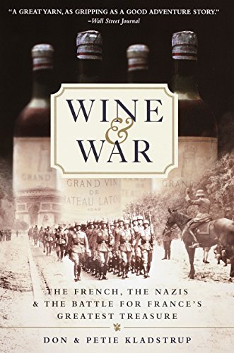 9780767904483: Wine and War: The French, the Nazis, and the Battle for France's Greatest Treasure