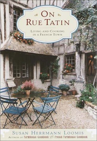 9780767904544: On Rue Tatin: Living and Cooking in a French Town [Lingua Inglese]