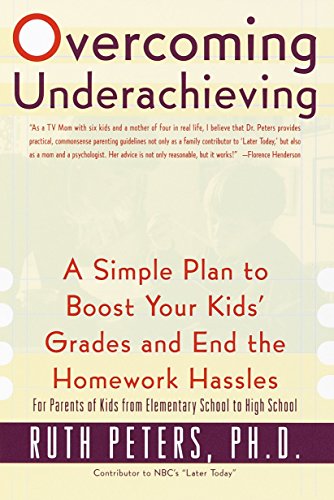 Beispielbild fr Overcoming Underachieving : A Simple Plan to Boost Your Kids' Grades and End the Homework Hassles zum Verkauf von Better World Books