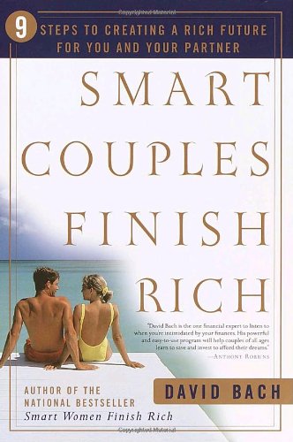 9780767904834: Smart Couples Finish Rich: 9 Steps to Creating a Rich Future for You and Your Partner