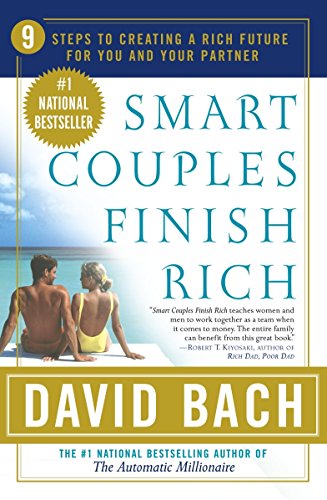 Imagen de archivo de Smart Couples Finish Rich: 9 Steps to Creating a Rich Future for You and Your Partner a la venta por Gulf Coast Books