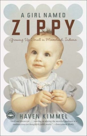 Beispielbild fr A Girl Named Zippy: Growing Up Small in Mooreland Indiana zum Verkauf von HPB-Ruby