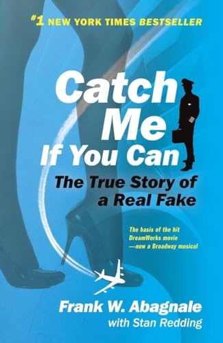 Beispielbild fr Catch Me If You Can: The True Story of a Real Fake zum Verkauf von Reliant Bookstore