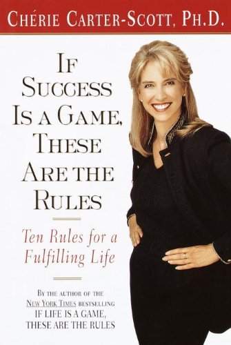 9780767905398: If Success is a Game, These are the Rules