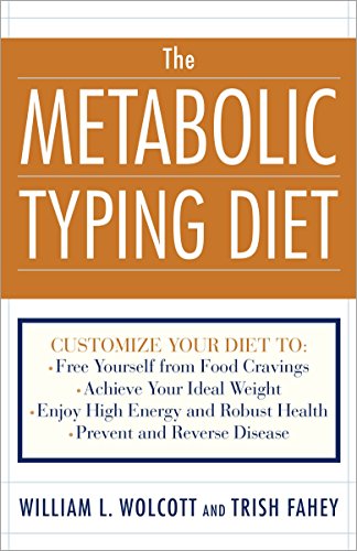 Beispielbild fr The Metabolic Typing Diet: Customize Your Diet To: Free Yourself from Food Cravings: Achieve Your Ideal Weight; Enjoy High Energy and Robust Health; Prevent and Reverse Disease zum Verkauf von SecondSale