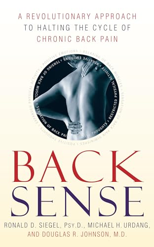 Stock image for Back Sense: A Revolutionary Approach to Halting the Cycle of Chronic Back Pain for sale by SecondSale