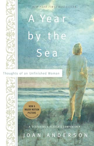 Stock image for A Year by the Sea: Thoughts of an Unfinished Woman for sale by SecondSale