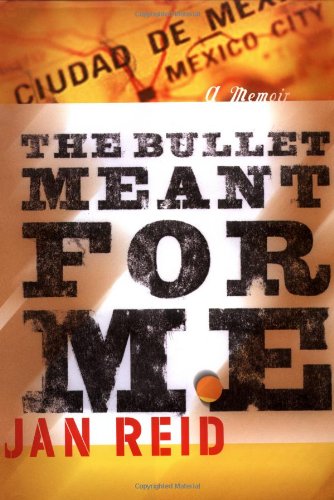 Beispielbild fr The Bullet Meant for Me: A Memoir zum Verkauf von BooksRun