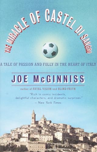 Beispielbild fr The Miracle of Castel di Sangro: A Tale of Passion and Folly in the Heart of Italy zum Verkauf von The Maryland Book Bank