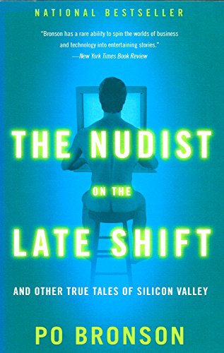 Beispielbild fr The Nudist on the Late Shift: And Other True Tales of Silicon Valley zum Verkauf von Wonder Book