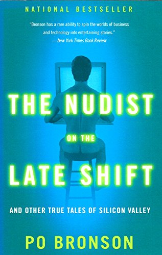 Stock image for The Nudist on the Late Shift: And Other True Tales of Silicon Valley for sale by Montclair Book Center