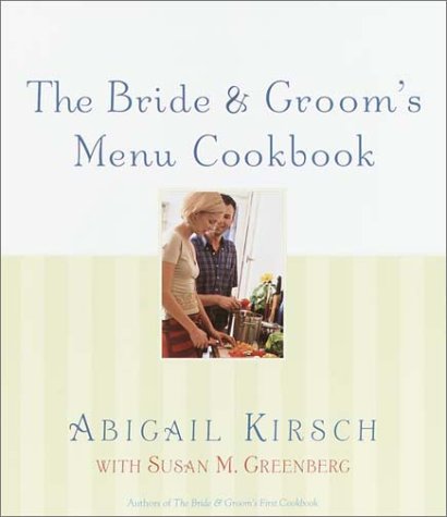 Stock image for The Bride and Groom's Menu Cookbook for sale by Better World Books