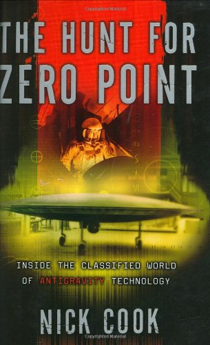 9780767906272: The Hunt for Zero Point: Inside the Classified World of Antigravity Technology
