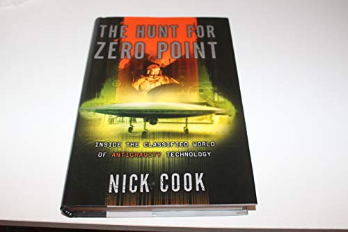 9780767906272: The Hunt for Zero Point: Inside the Classified World of Antigravity Technology