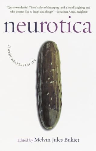 Beispielbild fr Neurotica: Jewish Writers on Sex zum Verkauf von medimops