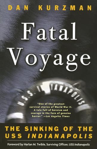 9780767906784: Fatal Voyage: The Sinking of the USS Indianapolis