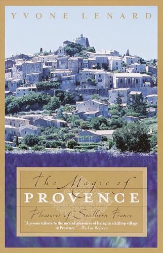 Imagen de archivo de The Magic of Provence: Pleasures of Southern France a la venta por Wonder Book